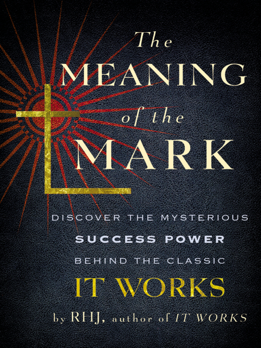 Title details for The Meaning of the Mark by RHJ - Available